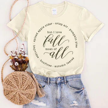 Fall Most of All Graphic Tee