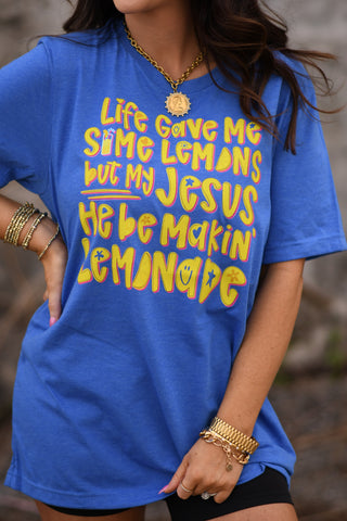 Jesus Be Makin' Lemonade Tee