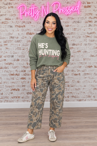 He’s hunting so I m shopping sweatshirt