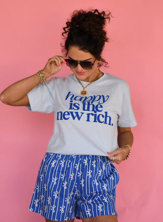 Happy Is The New Rich Tee