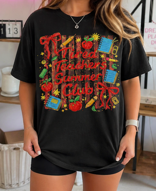 Tired Teachers Summer Club Graphic Tee
