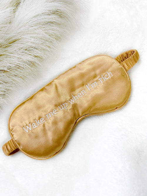 “Wake Me Up When I’m Rich” Satin Sleep Mask - Girl Code Couture
