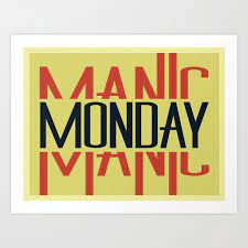 Manic Monday Grab Bag
